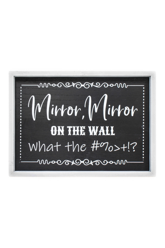 SIGN - MIRROR MIRROR - THE VOGUE STORE